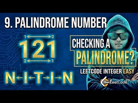 Palindrome Number : Given an integer x, return true if x is a palindrome, and false otherwise.