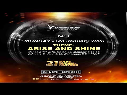 21 DAYS FASTING AND PRAYERS || DAY 1 || ARISE AND SHINE || 5TH JANUARY 2026