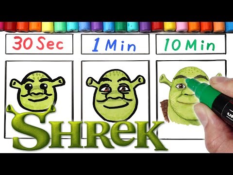 Drawing Shrek in 30Sec.1Min.10Min
