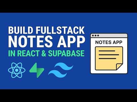 Build a Fullstack Notes App with React & Supabase — Google Auth, CRUD, and Free Deployment