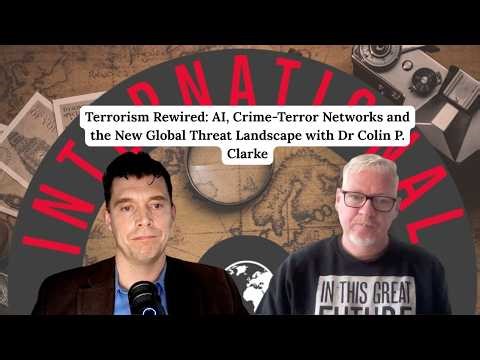 Terrorism Rewired: AI, Crime-Terror Networks and the New Global Threat Landscape