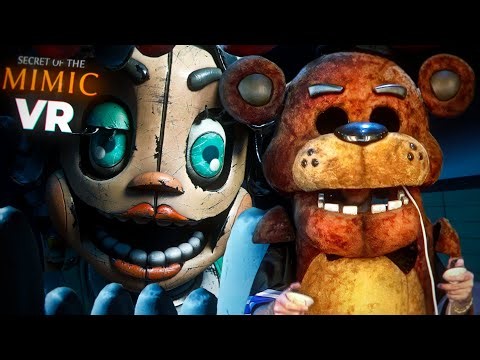 FREDDY FAZBEAR PLAYS FNAF SECRET OF THE MIMIC IN VR 