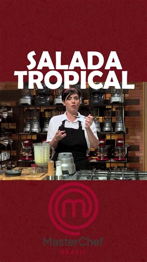 SALADA TROPICAL |Veja essa e outras receitas no canal do MasterChef Brasil Receitas! #masterchef