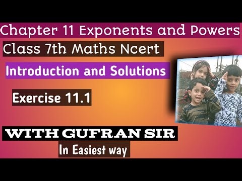 Chapter 11 Exponents and Powers of class 7th Maths Ncert Exercise 11.1 Introduction and Solutions