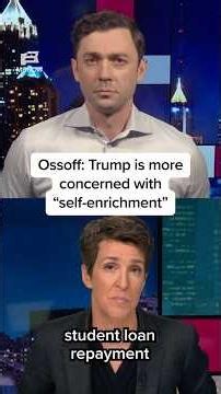 Ossoff: Trump is more concerned with 'self-enrichment'