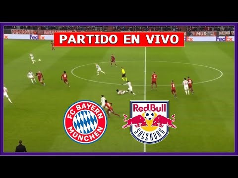 ✅ BAYERN MUNICH vs RB SALZBURG EN VIVO 🏆 JUEGA LUIS DIAZ | LA SECTA DEPORTIVA