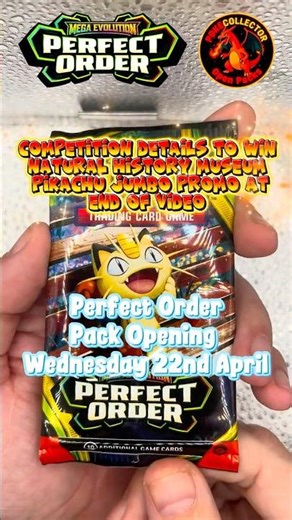Mega Evolution Perfect Order (POR) Pack 26 22nd April 332 upload days-Free Competition Promo Pikachu