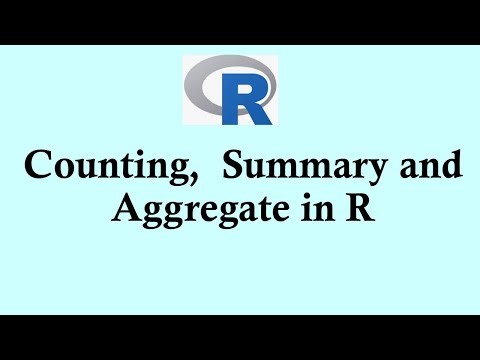 R programming tutorial | Counting, Summary and Aggregate in R