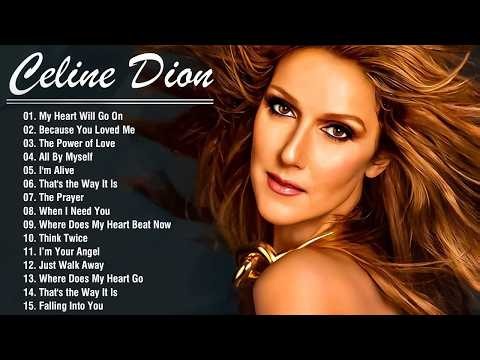 Celine Dion Greatest Hits Full Album - Best Ballads Of Celine Dion - Timeless Love Songs