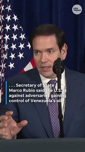 Secretary of State Marco Rubio says US does not need Venezuelan oil
