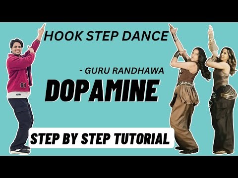 Dopamine Hook Step Dance Tutorial | Guru Randhawa | Dopamine Song Dance Tutorial