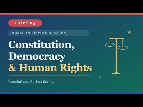 Moral and Civic Education || Chapter 5 || Constitution, Democracy and Human Rights