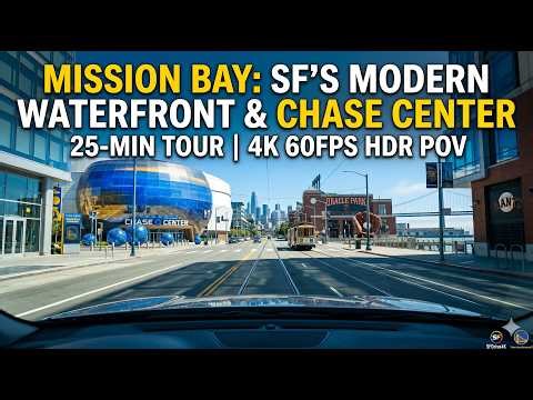 SF Mission Bay: Exploring the Modern Waterfront & Chase Center | 4K 60fps HDR POV Drive