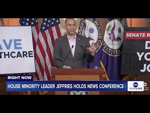 House Minority Leader Jeffries holds a news conference: LIVE