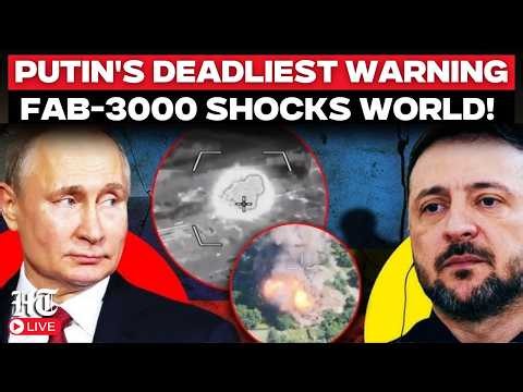 LIVE | Russia's FAB-3000 Bomb Caught on Camera; Putin Issues Chilling Warning Before New Strikes