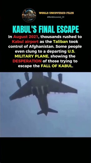 Why People Risked Everything to Escape Kabul #worldhistory #facts #history
