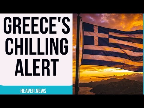 Greece Issues TERRIFYING Alert To Europe