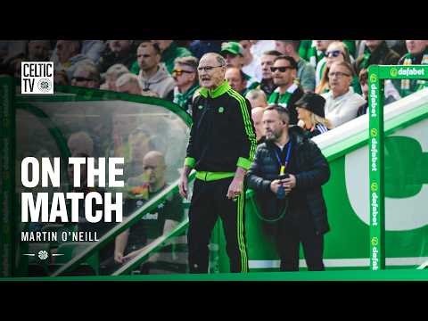 On the Match | Martin O’Neill Reacts to Huge Derby Win at Paradise (10/05/26)