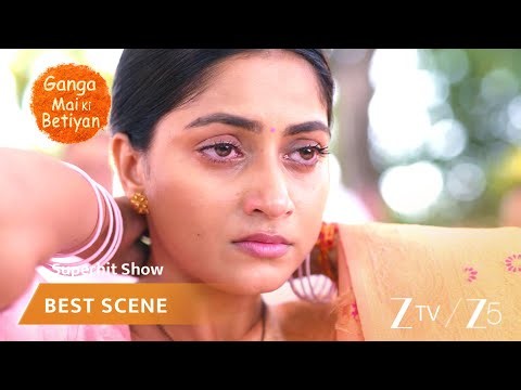 Ganga Mai Ki Betiyan | EP - 379 | Best Scene 2 | Zee TV UK | Watch on Sky 707