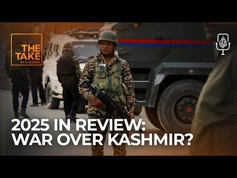 2025 in Review: Can India and Pakistan avoid a fourth war over Kashmir? | The Take