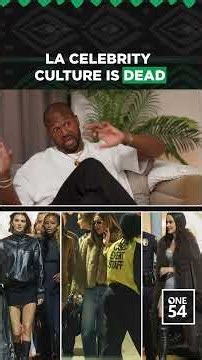 La Celebrity Culture Is Dead | One54 Africa Podcast
