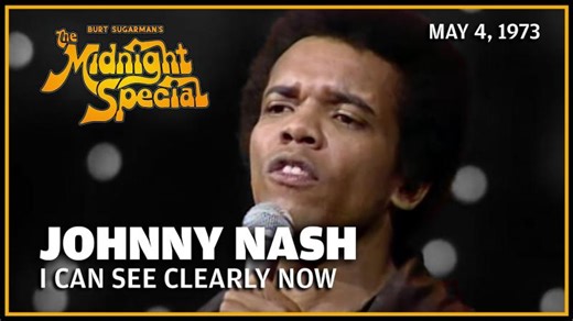 I Can See Clearly Now - Johnny Nash | The Midnight Special | David Seal