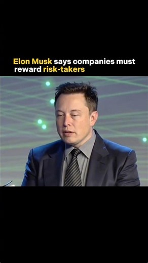 Elon Musk says Companies MUST reward Risk Takers 📌 #podcasts #elonmusk