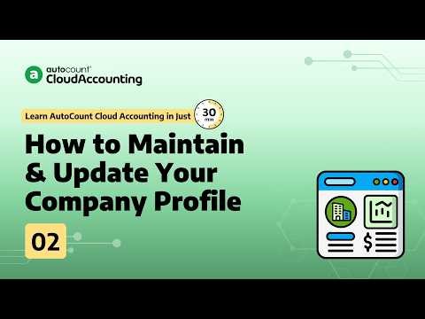 2. How to Maintain & Update Your Company Profile | Learn Cloud Accounting in 30 mins