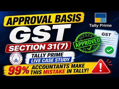 GST on Approval Sales in Tally Prime | Complete Guide with Example 📦🧾