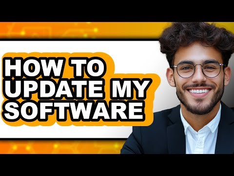 How to Update My Software - Full Guide