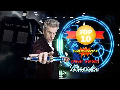 My Top 10 Favorite Twelfth Doctor Moments
