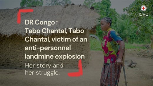 Tabo Chantal, victim of an anti-personnel landmine explosion in the DR Congo | International Committee of the Red Cross - ICRC