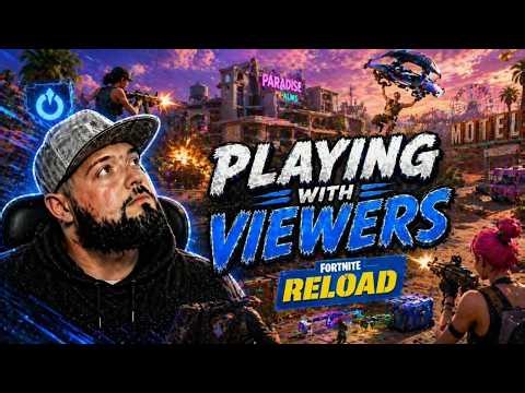 Fortnite Reload With VIEWERS LIVE | Code: damo240