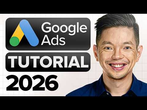 Google Ads Full Tutorial for Beginners 2026: Google Ads Course