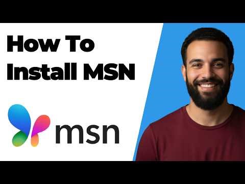 How To Install MSN (Quick Windows Guide)