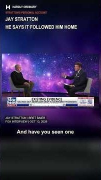 Jay Stratton Says the Encounters Followed Him Home