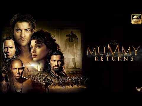 The Mummy Returns (2001) Movie | Rachel Weisz, Dwayne Johnson, Brendan Fraser | Review and Facts