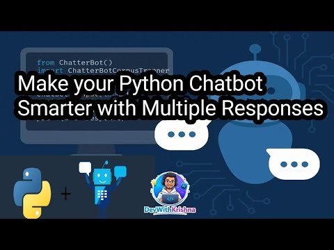 Make Your Python Chatbot Smarter with Multiple Responses | Beginner Tutorial