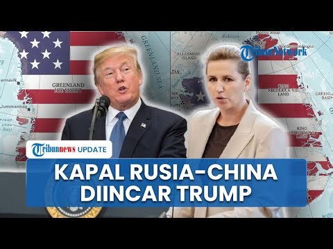PM Denmark Berapi-api Balas Ancaman Trump soal Caplok Greenland, Kapal Rusia-China Jadi Target