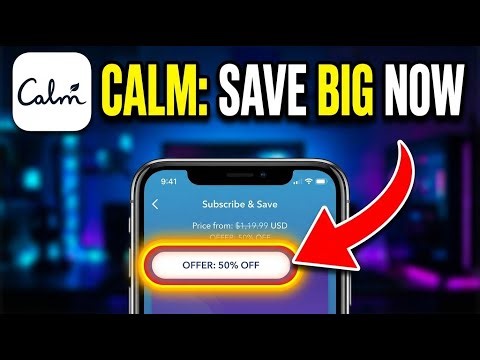 How to Save on Meditation Apps with Calm - Quick Tutorial