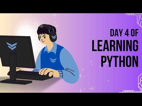 How to learn Python Day 5
