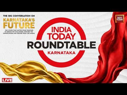 India Today Karnataka Roundtable LIVE: The Big Conversation On Karnataka's Future