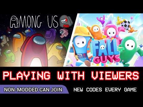 AMONG US / FALL GUYS Live Stream #411 | PLAYING WITH VIEWERS