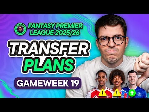 MY FPL GW19 TRANSFER PLANS! 📝 3 Transfers Planned... 🔵🐦🔴 | Fantasy Premier League Tips 2025/26