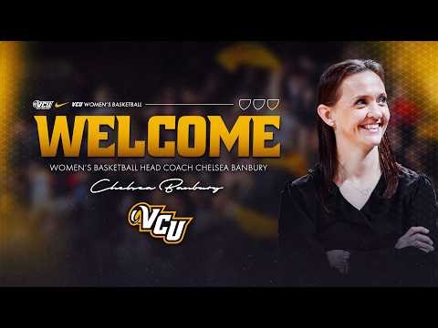 VCU Women's Basketball Head Coach Chelsea Banbury Introductory Press Conference