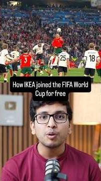 How IKEA entered the FIFA World Cup for free