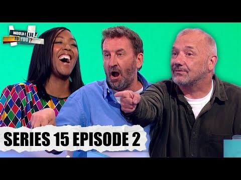 Series 15 Episode 2 - FULL EPISODE | Would I Lie to You?