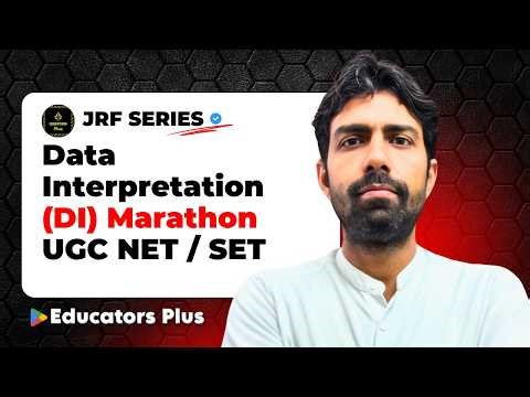 UGC NET Paper 1 | Data Interpretation (DI) Marathon | 50 Questions in 60 Minutes @EducatorsPlus