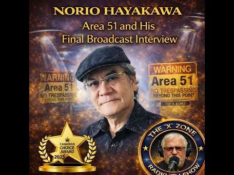 Rob McConnell Interviews - NORIO HAYAKAWA - Area 51 and His Final Broadcast Interview