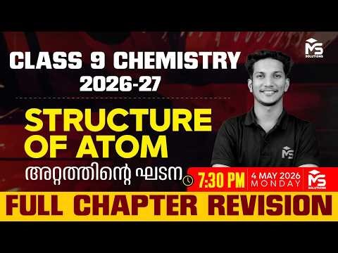 CLASS 9 Chemistry Chapter 1 Structure Of Atom Full Chapter Revision | LIVE | MS SOLUTIONS